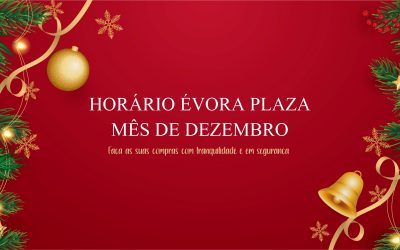 Horário Évora Plaza mês de dezembro